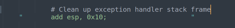 ADD ESP, 0x10 - tear down exception handler stack frame