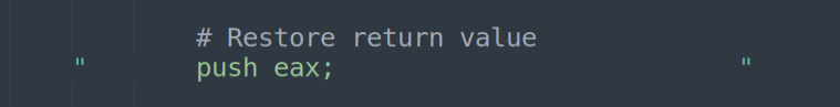 PUSH EAX - restore return address for RET